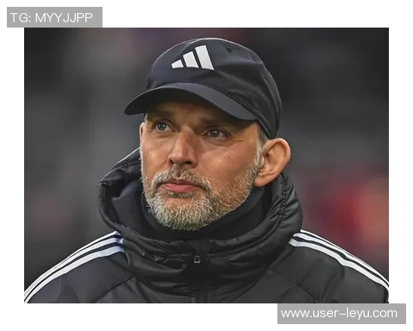 吕迪格盛赞图赫尔称其为顶级教练感慨自己在皇马的成长之路